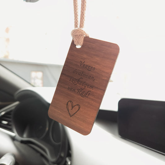 Vezess óvatosan, szükségem van Rád! autós dísz