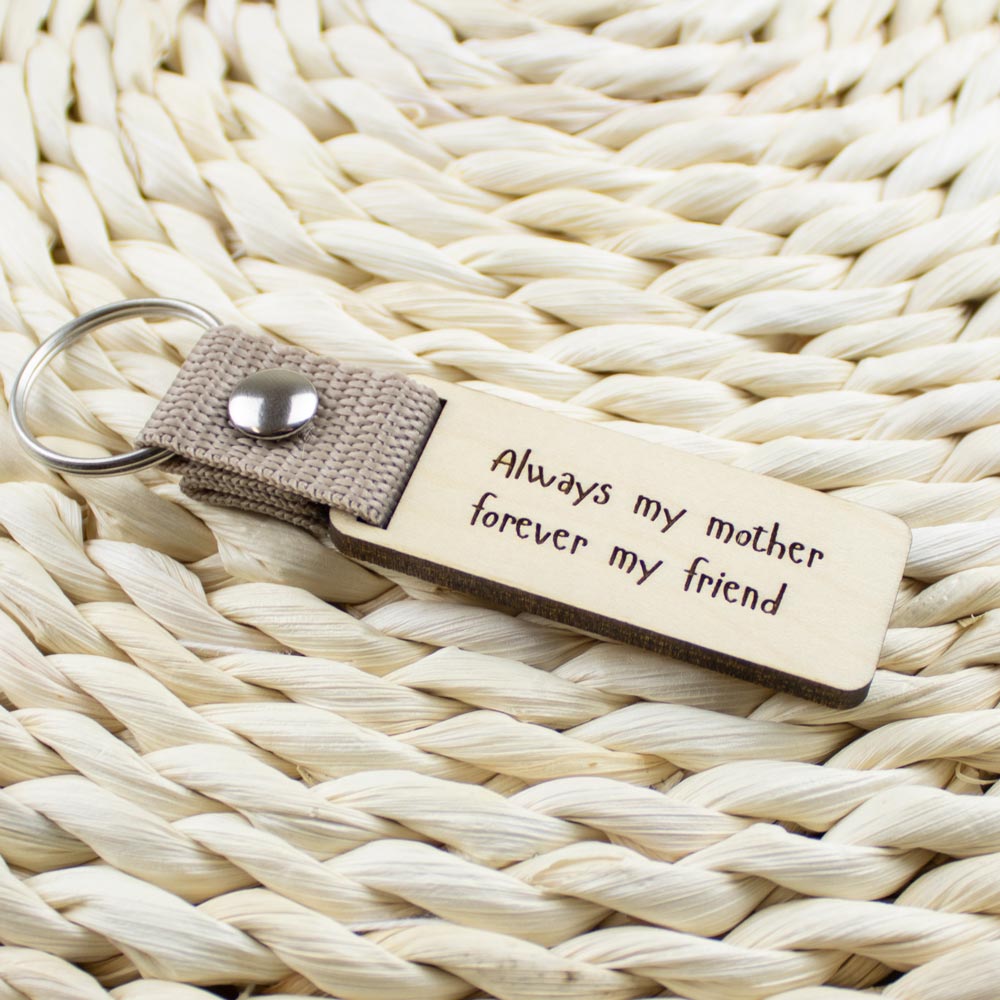 Always my mother forever my friend kulcstartó