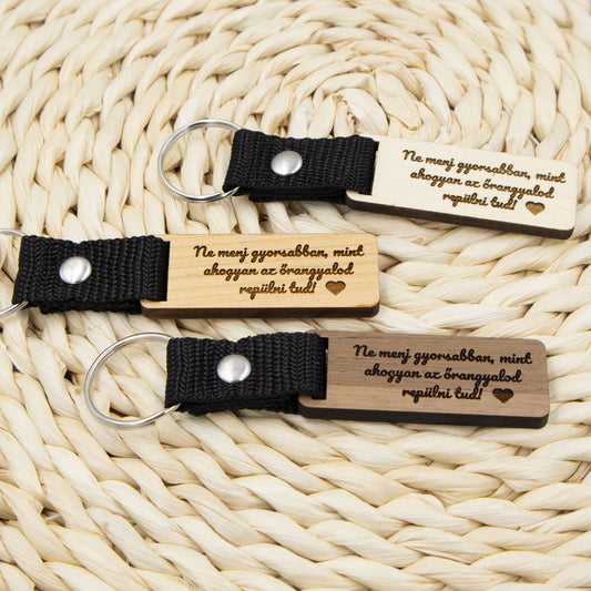 Ne menj gyorsabban, mint ahogyan az őrangyalod repülni tud kulcstartó