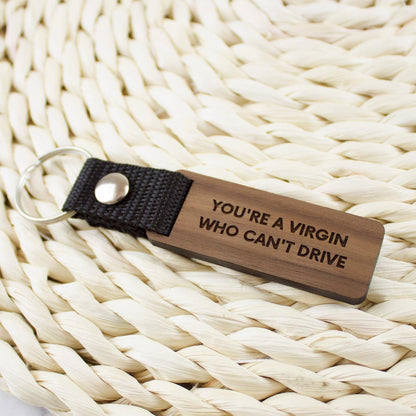 You are a virgin who can't drive kulcstartó